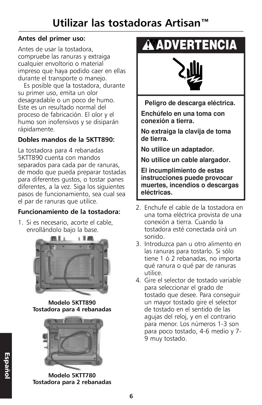 KitchenAid manual Utilizar las tostadoras Artisan, Antes del primer uso, Dobles mandos de la 5KTT890 