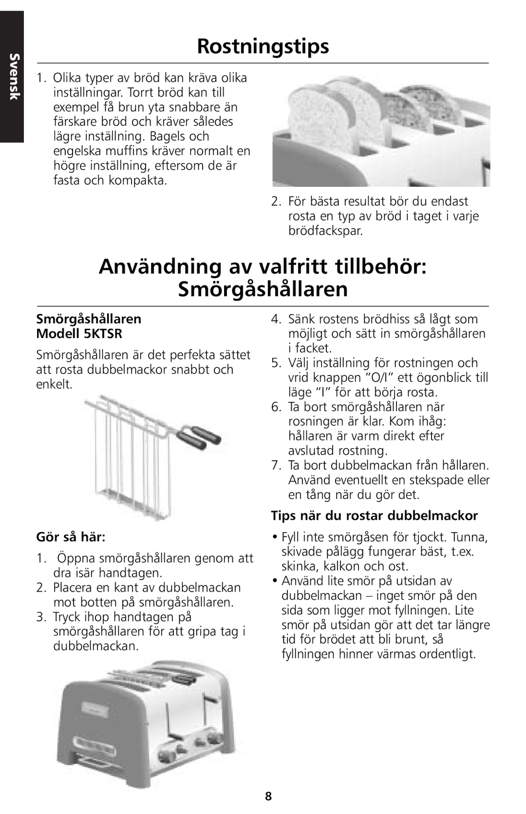 KitchenAid 5KTT890 manual Rostningstips, Användning av valfritt tillbehör Smörgåshållaren, Smörgåshållaren Modell 5KTSR 