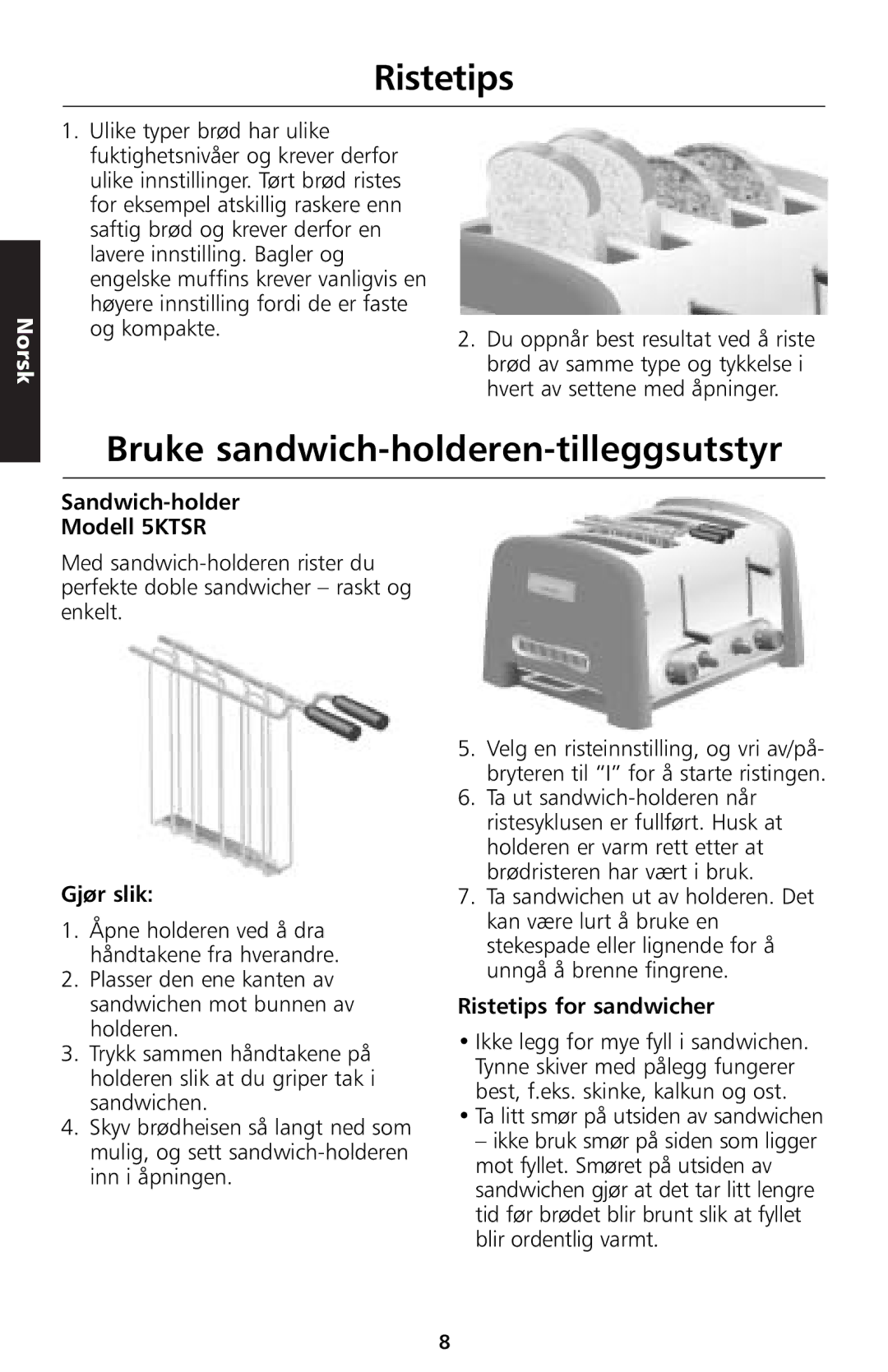 KitchenAid 5KTT890 manual Ristetips, Bruke sandwich-holderen-tilleggsutstyr, Sandwich-holder Modell 5KTSR, Gjør slik 