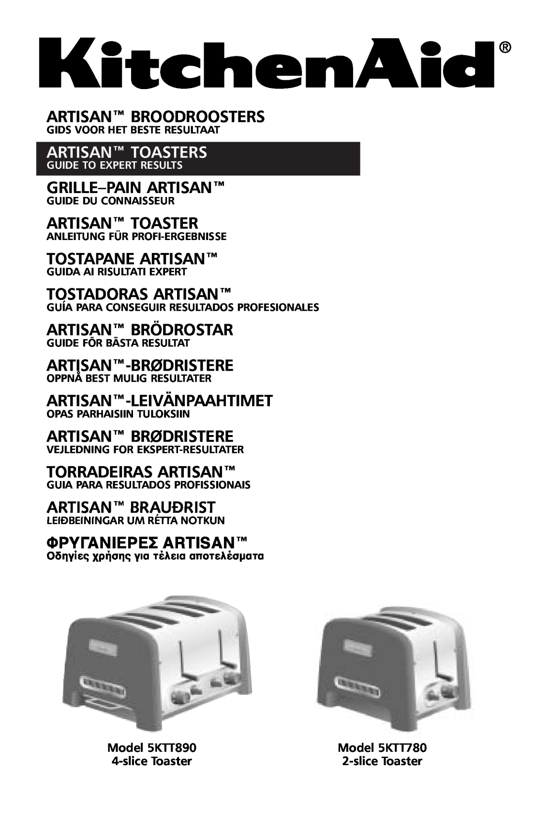 KitchenAid 5KTT890 manual Artisan Toasters, Guide To Expert Results 