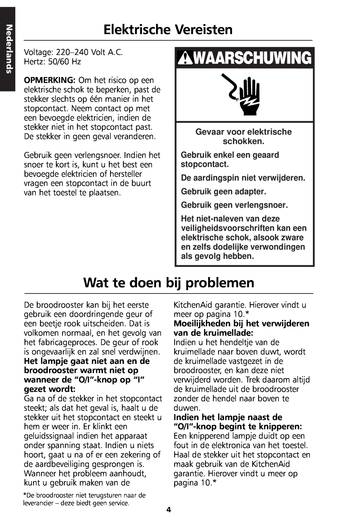 KitchenAid 5KTT890 manual Waarschuwing, Elektrische Vereisten, Wat te doen bij problemen, Nederlands 