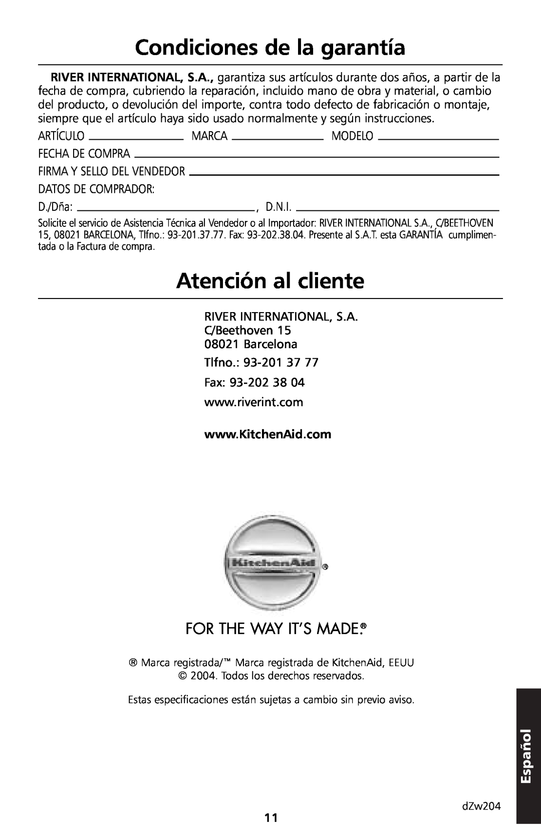 KitchenAid 5KTT890 manual Condiciones de la garantía, Atención al cliente, For The Way It’S Made, Español 