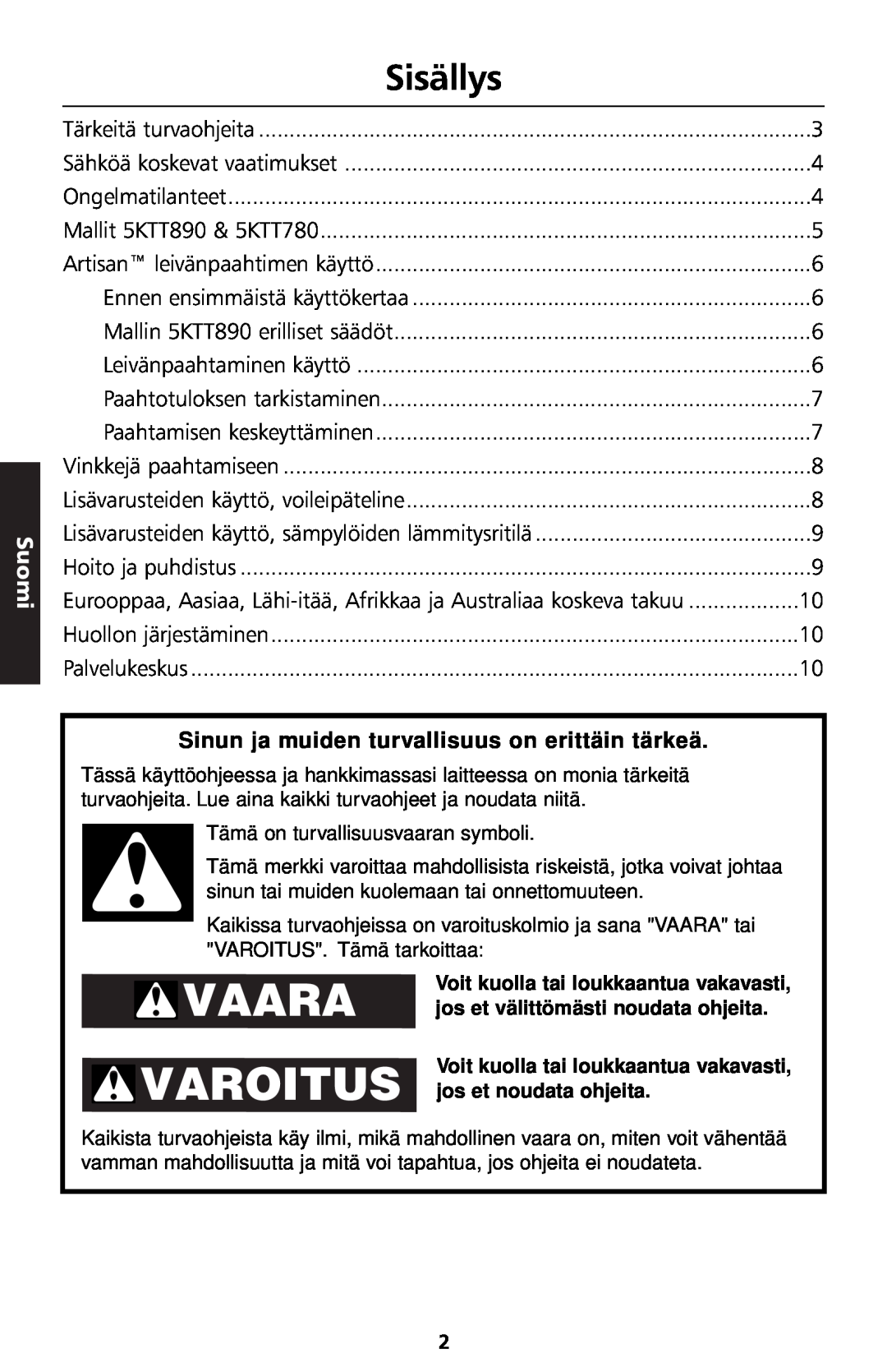 KitchenAid 5KTT890 manual Varoitus, Sisällys, Suomi, Sinun ja muiden turvallisuus on erittäin tärkeä 