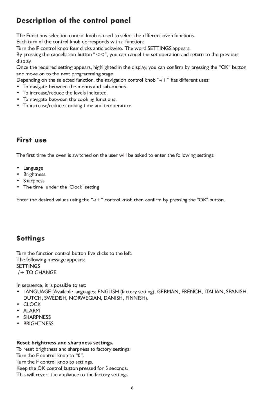 KitchenAid 6610 manual Description of the control panel, First use, Settings, Reset brightness and sharpness settings 