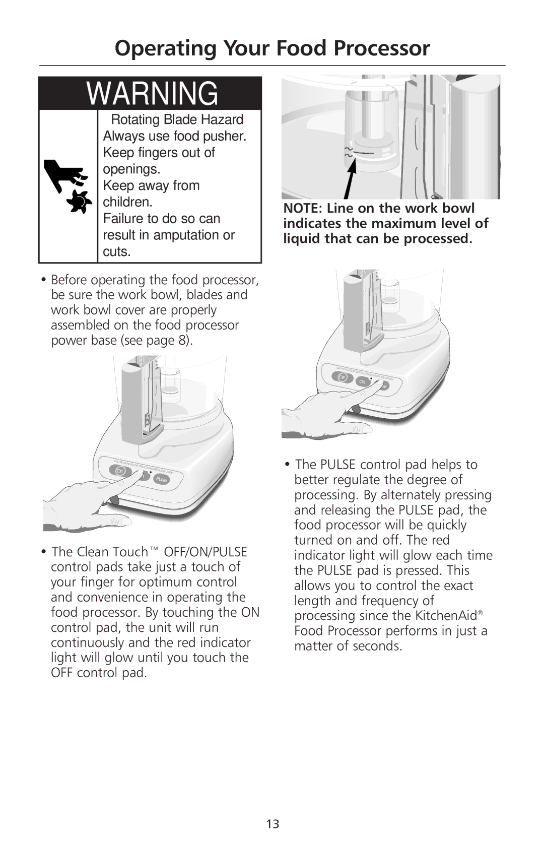 KitchenAid 690, 670 manual Operating Your Food Processor 