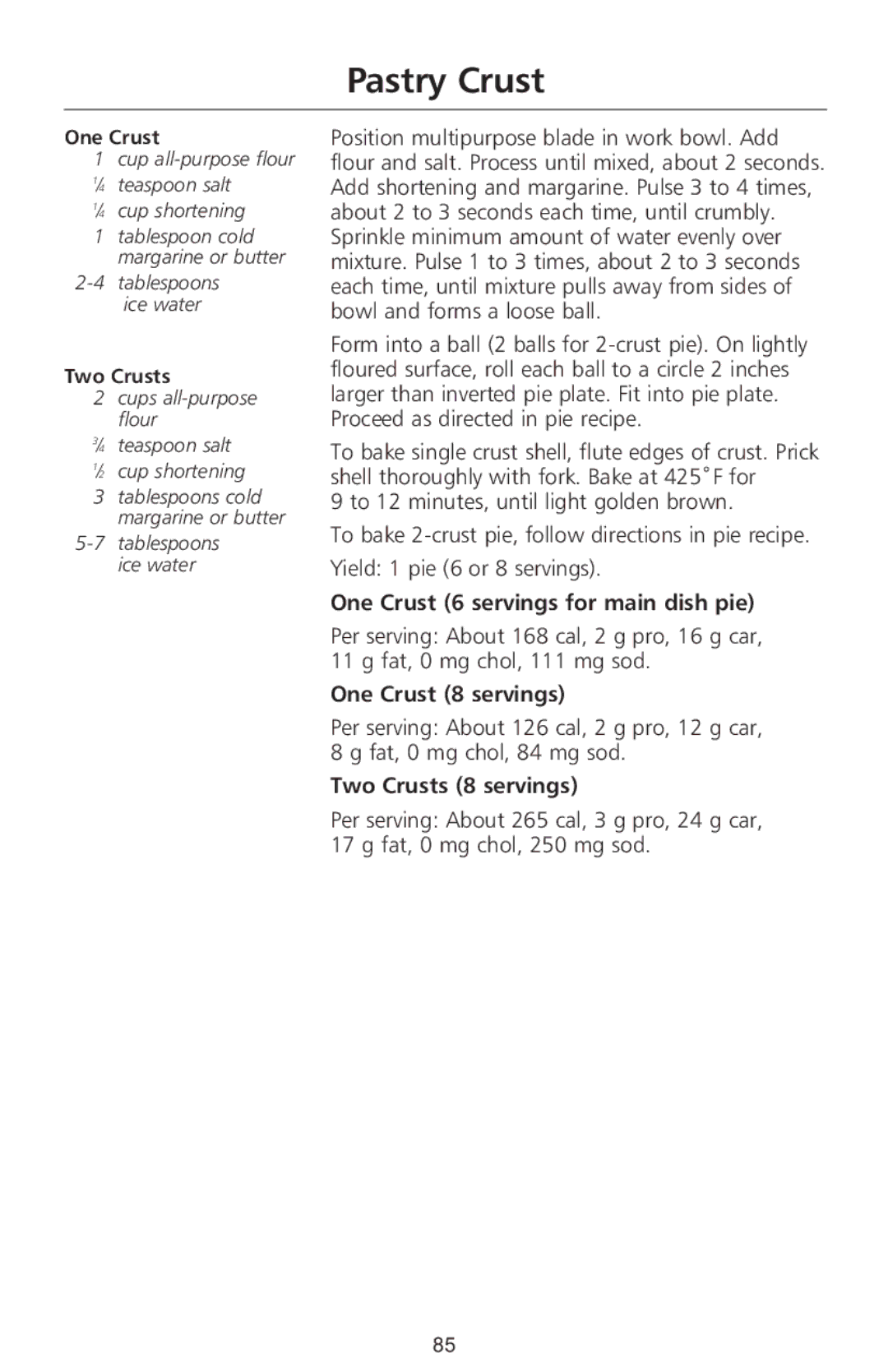 KitchenAid 690, 670 manual Pastry Crust, One Crust 6 servings for main dish pie, One Crust 8 servings, Two Crusts 8 servings 