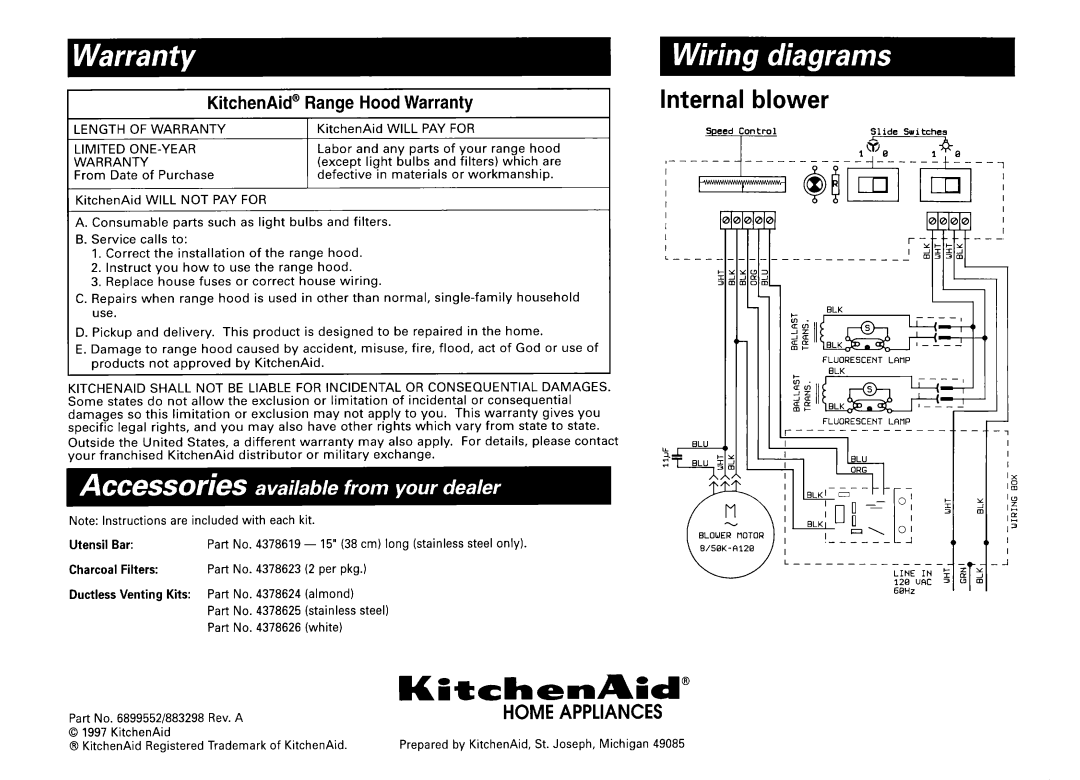 KitchenAid 883298, 6899552 dimensions Internal blower, Length of Warranty Limited ONE-YEAR 