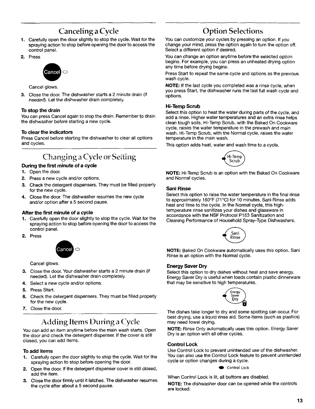 KitchenAid 8269909 manual Canceling a Cycle, Option Selections, Anging a Cycle or Se ting, Adding Items During a Cycle 