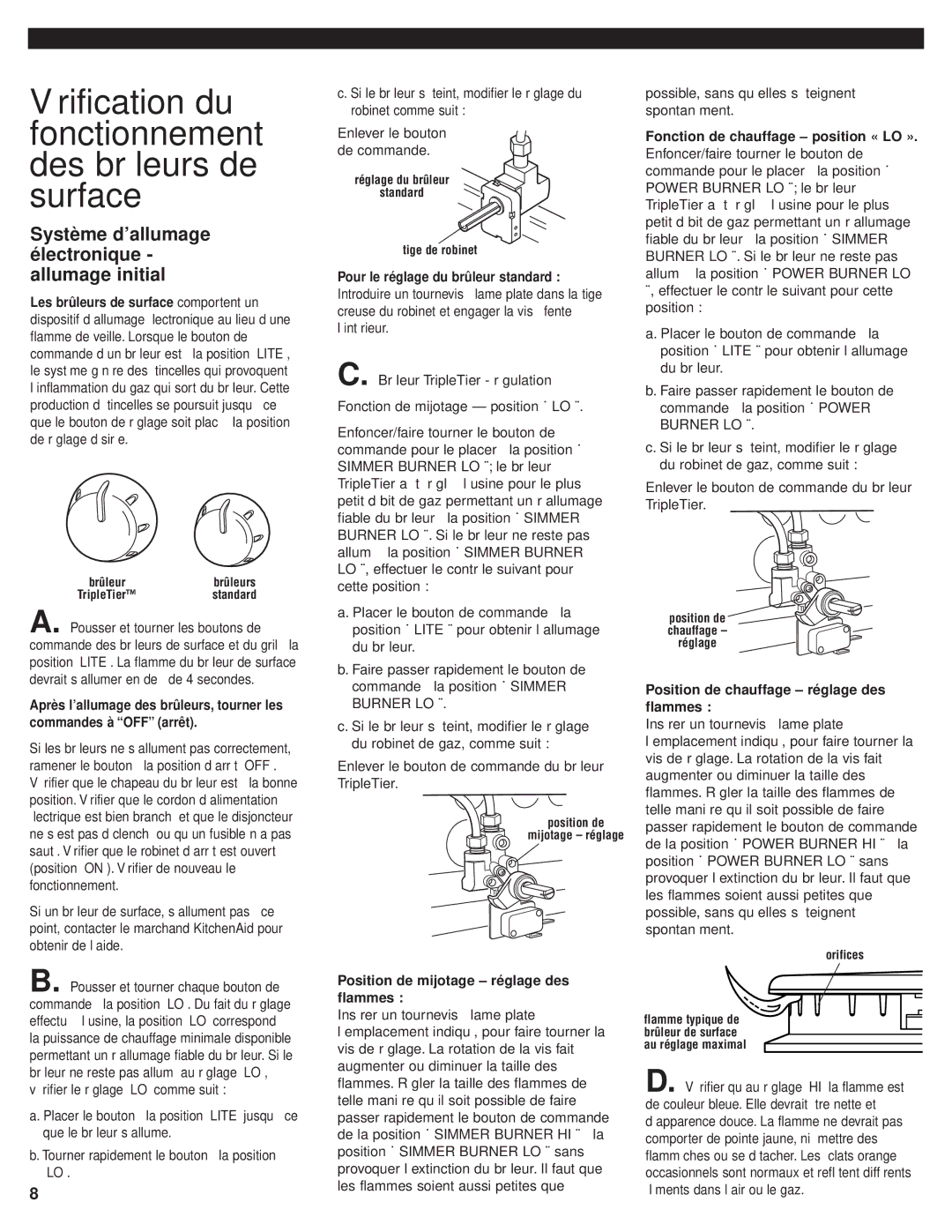 KitchenAid 8285418 Système d’allumage électronique allumage initial, Réglage du brûleur Standard Tige de robinet, Orifices 