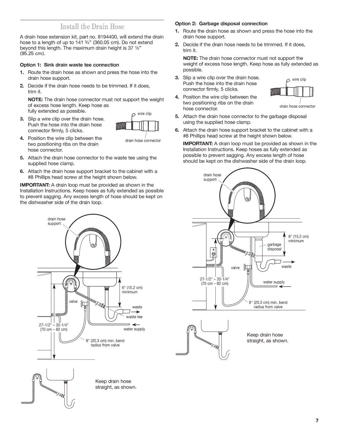 KitchenAid 528534 Install the Drain Hose, Option 1 Sink drain waste tee connection, Option 2 Garbage disposal connection 