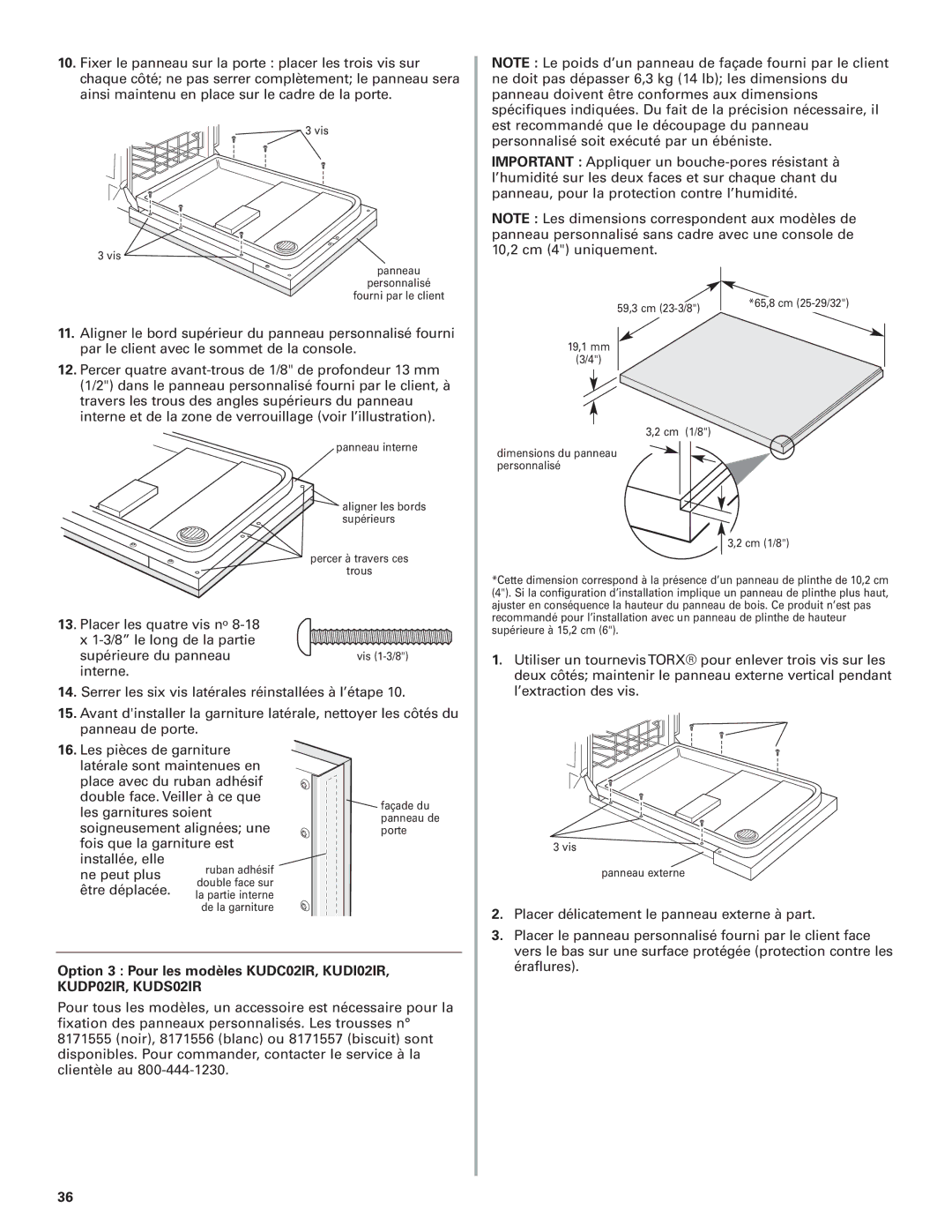 KitchenAid 8574116 installation instructions Placer délicatement le panneau externe à part 