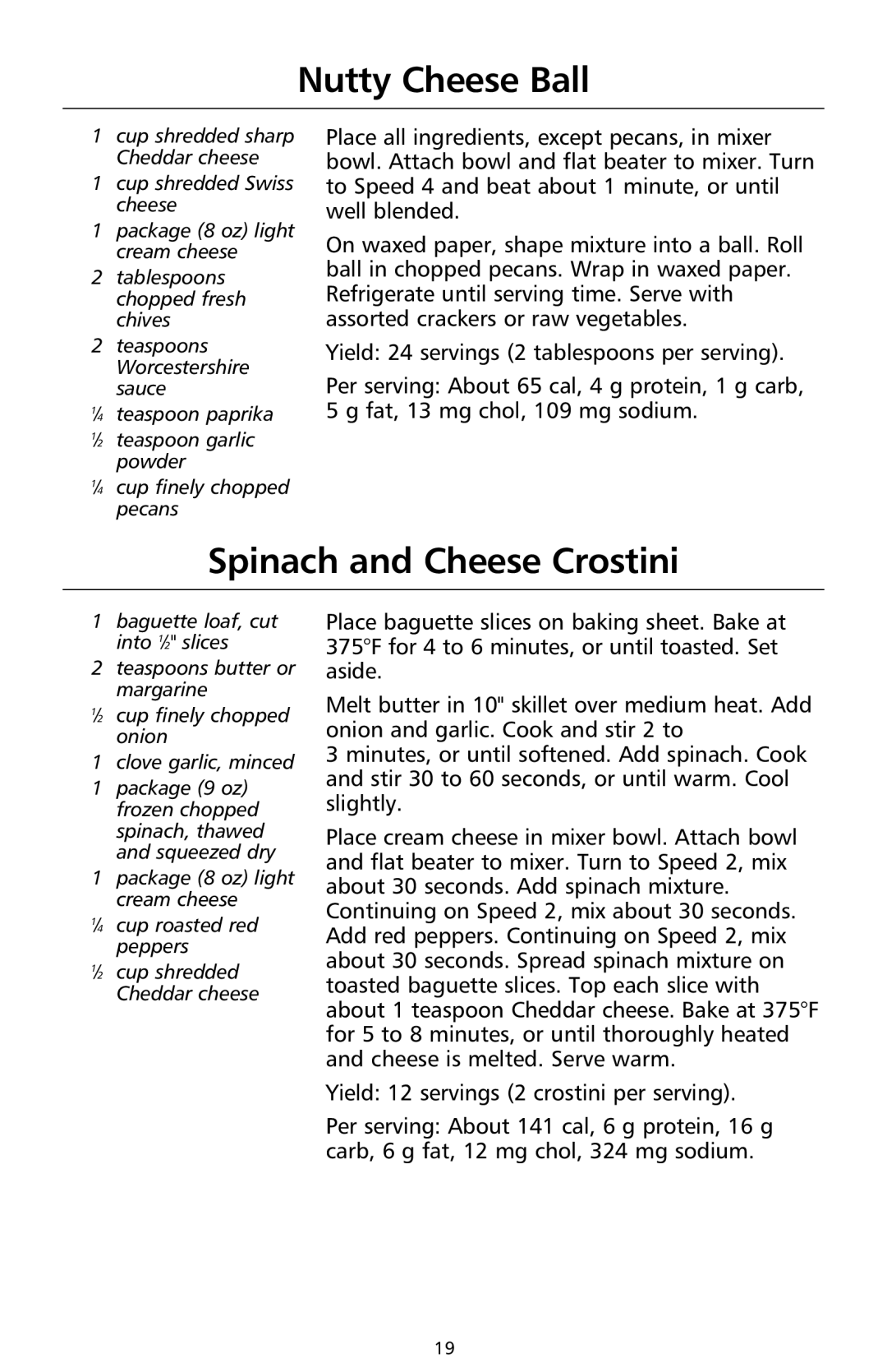 KitchenAid 9708307C manual Nutty Cheese Ball, Spinach and Cheese Crostini 