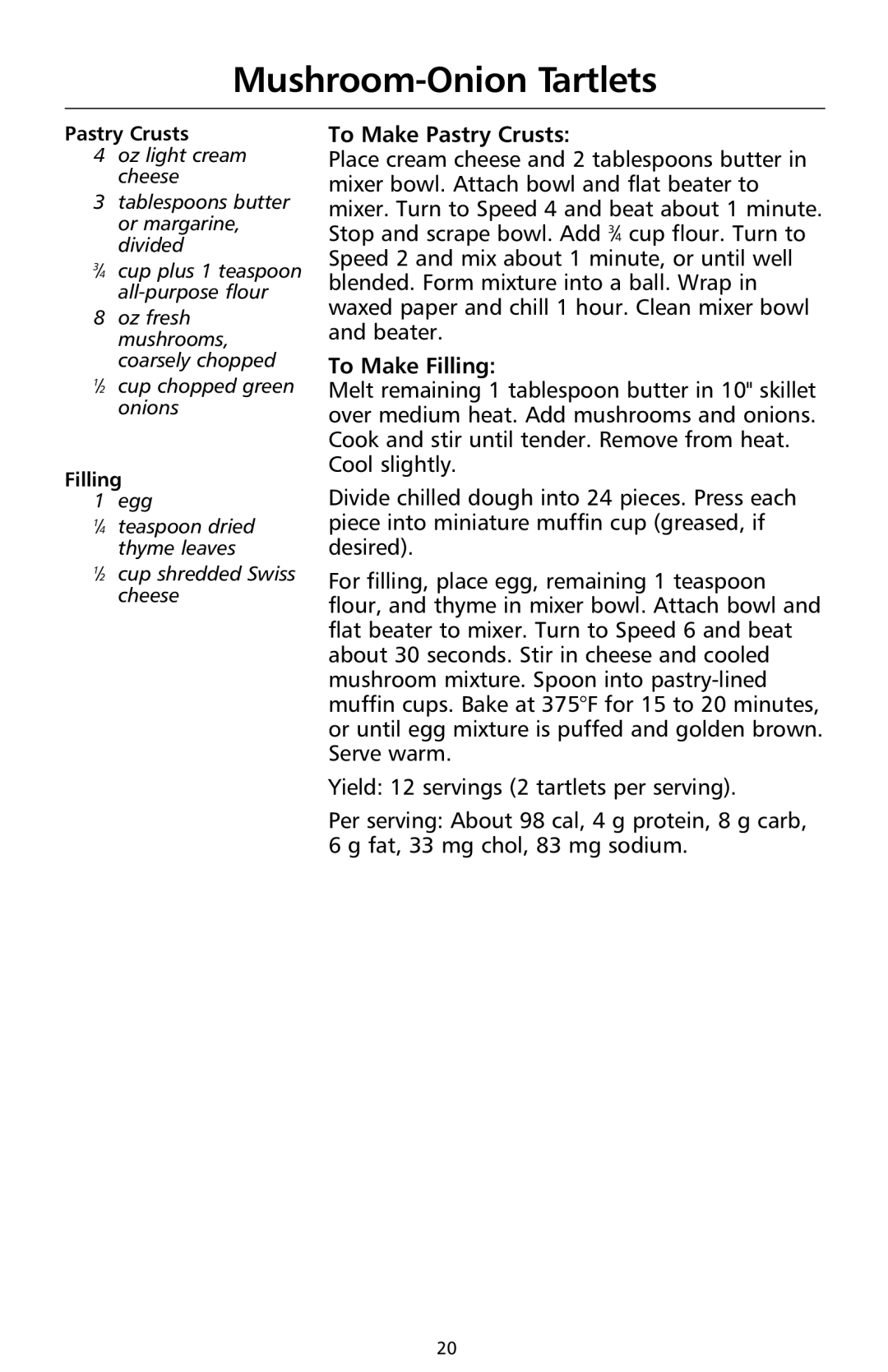 KitchenAid 9708307C manual Mushroom-Onion Tartlets, To Make Pastry Crusts, To Make Filling 