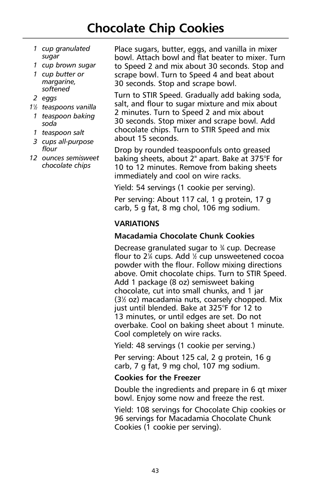 KitchenAid 9708307C manual Chocolate Chip Cookies, Macadamia Chocolate Chunk Cookies, Cookies for the Freezer 