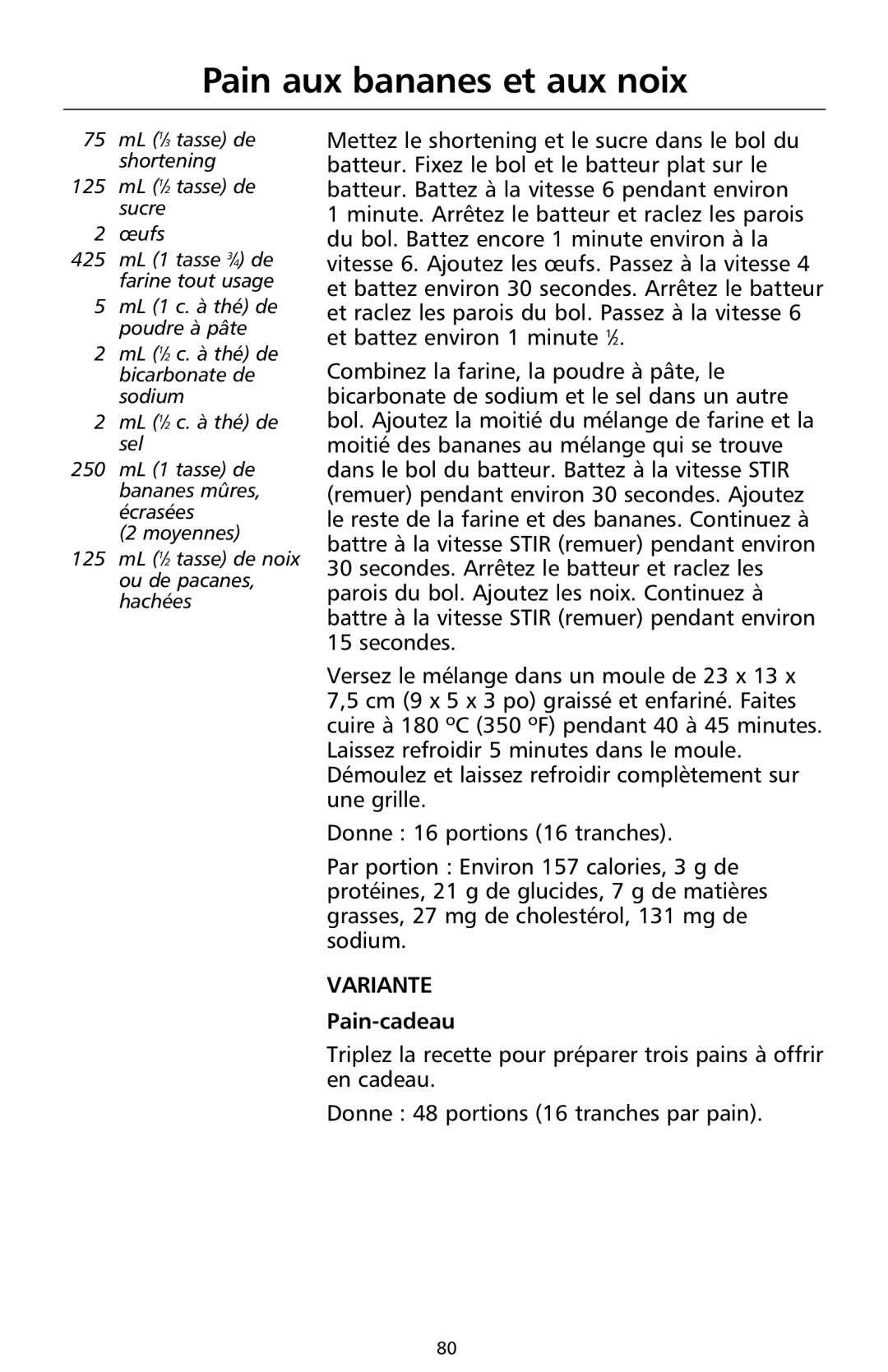 KitchenAid 9708308B manual Pain aux bananes et aux noix, Pain-cadeau 