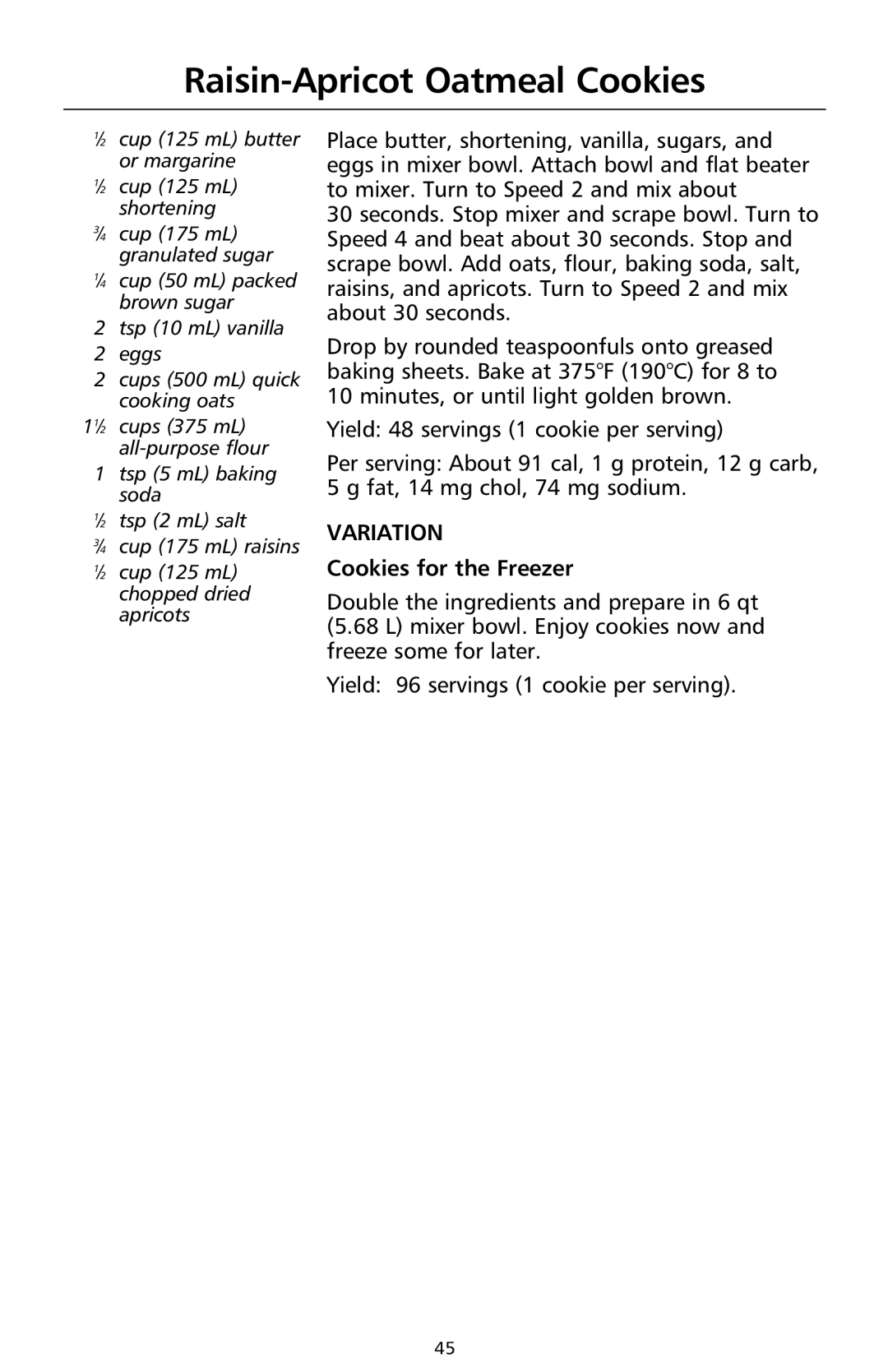 KitchenAid 9708308B manual Raisin-Apricot Oatmeal Cookies, Cookies for the Freezer 