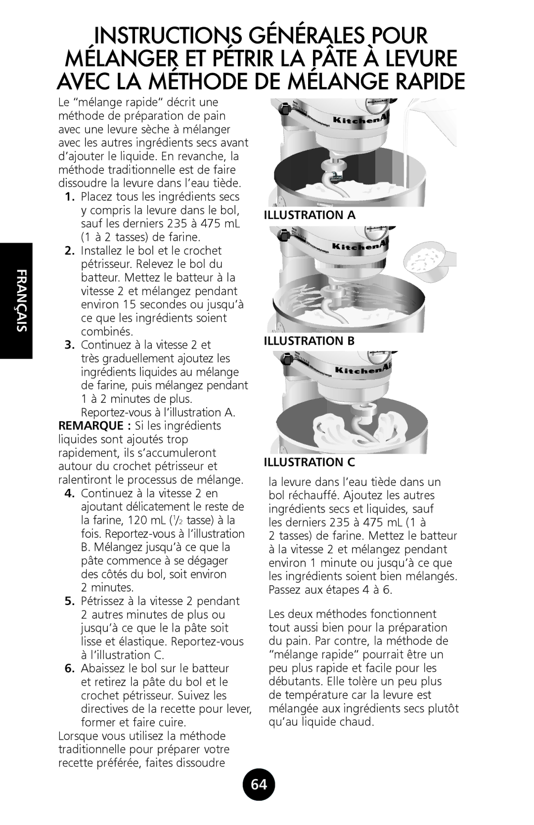 KitchenAid 9709962C manual Instructions Générales Pour, Minutes, Tasses de farine. Mettez le batteur 