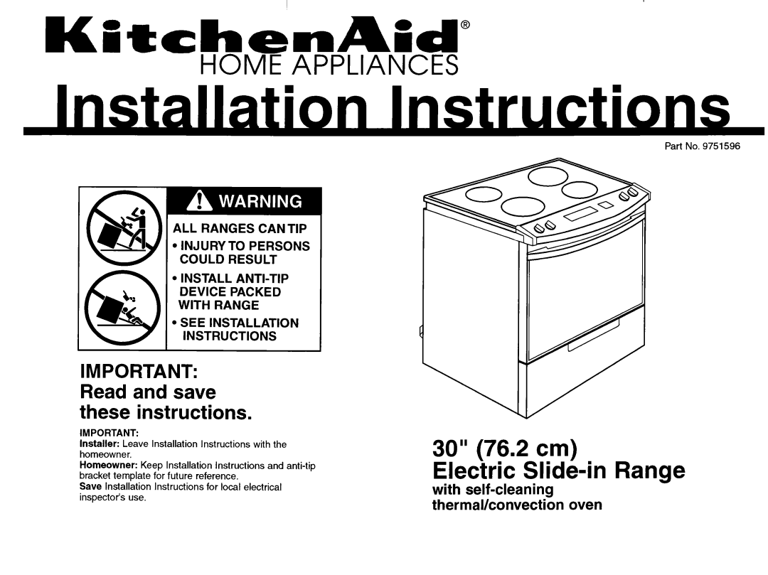 KitchenAid 9751596 installation instructions 30” 76.2 cm Electric Slide-in Range, l SEE INSTALLATION INSTRUCTIONS 