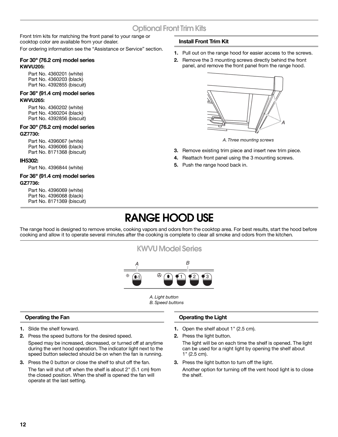 KitchenAid 9763393A installation instructions Range Hood USE, Optional Front Trim Kits, Kwvu Model Series 