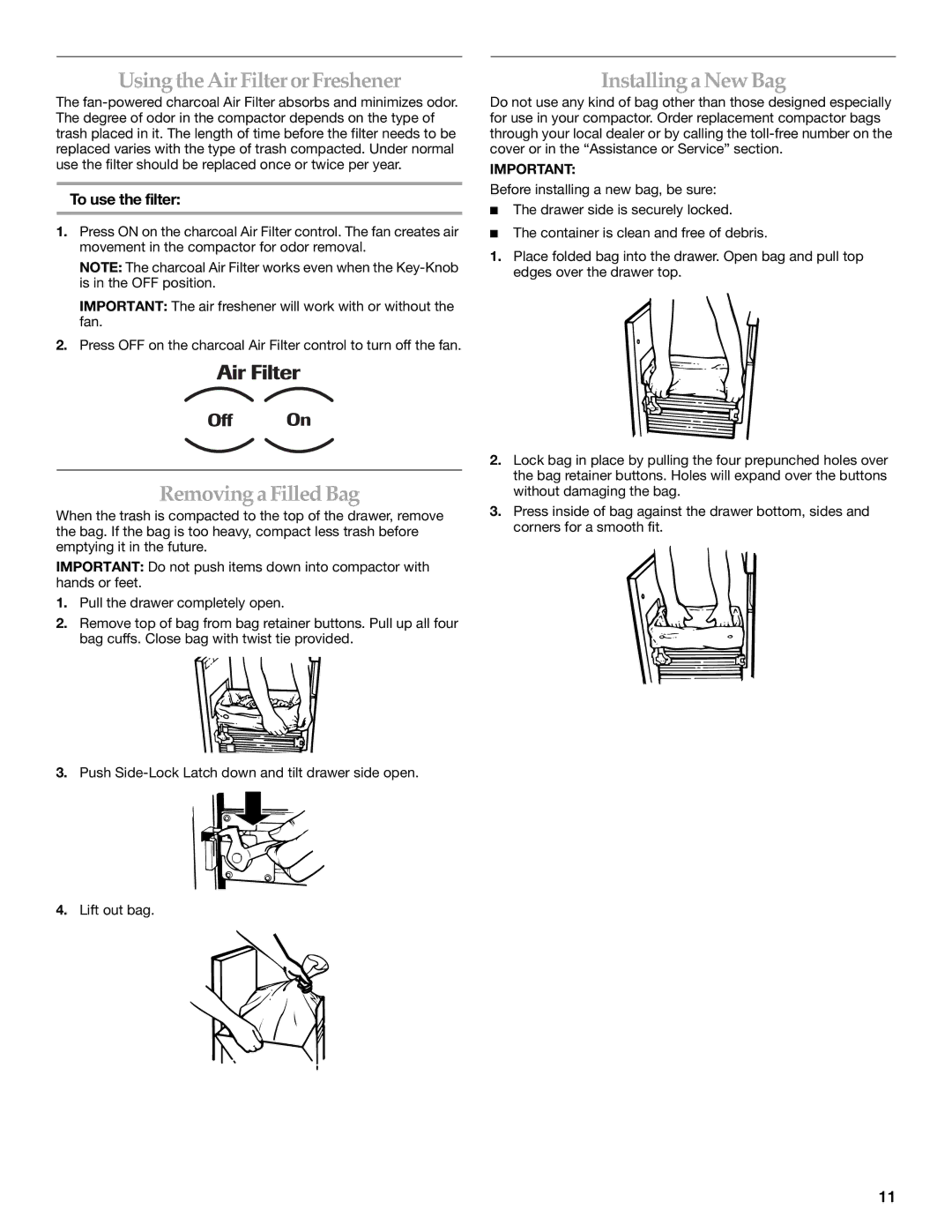 KitchenAid 9871780C manual Using the Air FilterorFreshener, Removing a Filled Bag, Installinga New Bag, To use the filter 