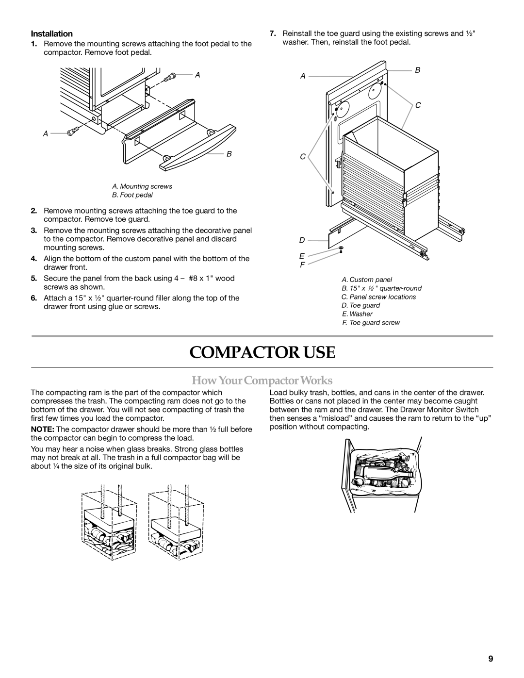 KitchenAid 9871780C manual Compactor USE, How YourCompactor Works 