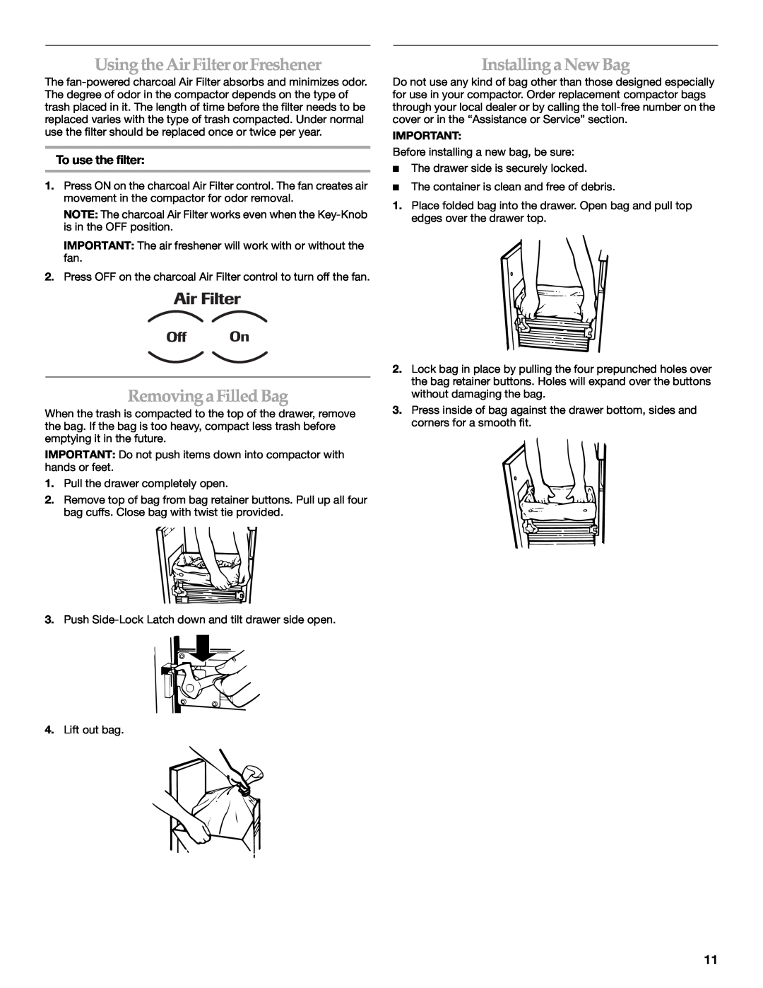 KitchenAid 9871780C manual Using the Air FilterorFreshener, Removing a Filled Bag, Installinga New Bag, To use the filter 