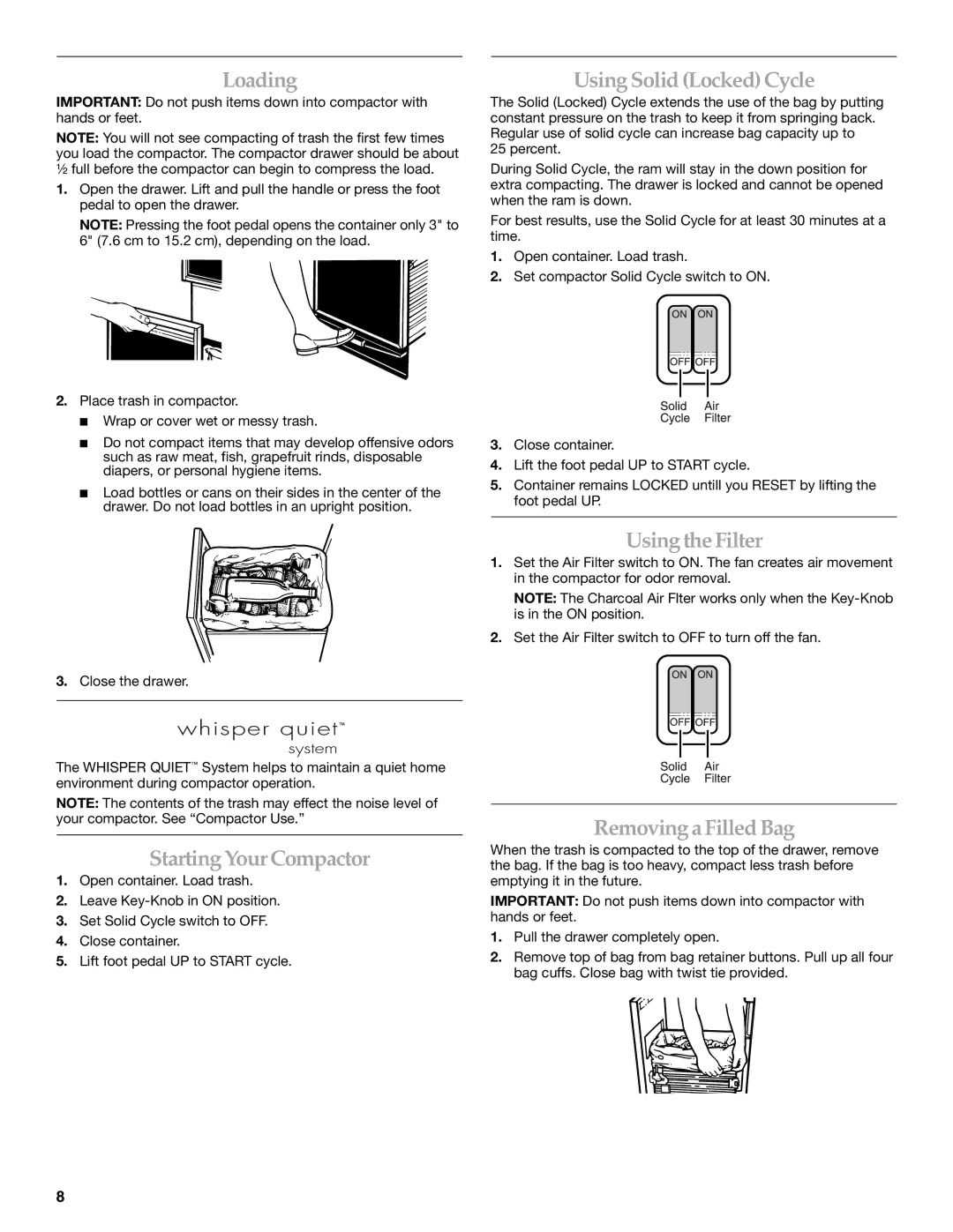 KitchenAid 9871915A Loading, Starting Your Compactor, Using Solid Locked Cycle, Using the Filter, Removinga Filled Bag 