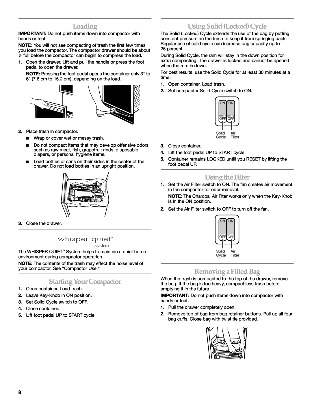 KitchenAid 9871915A Loading, Starting Your Compactor, Using Solid Locked Cycle, Using the Filter, Removinga Filled Bag 