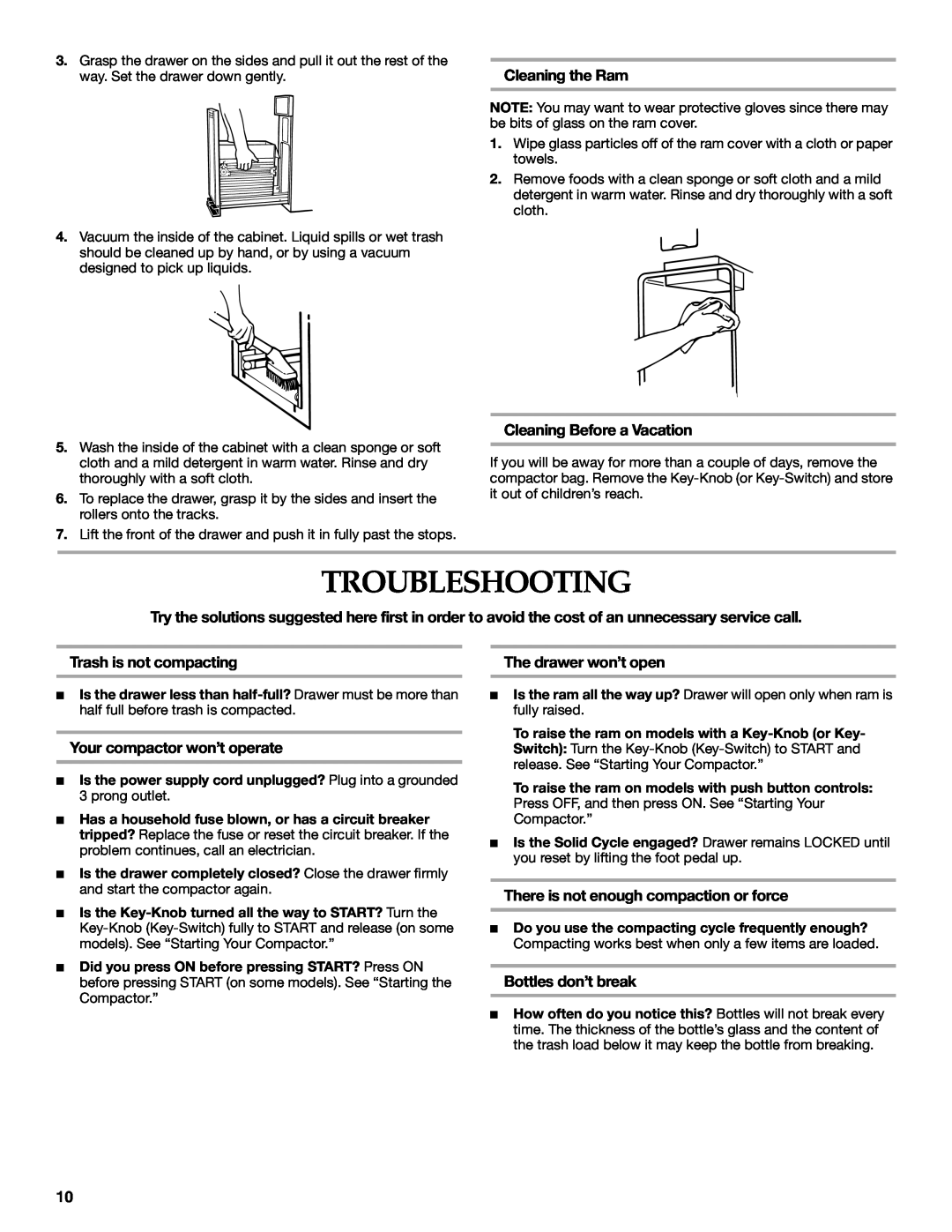 KitchenAid 9871915B manual Troubleshooting, Cleaning the Ram, Cleaning Before a Vacation, Trash is not compacting 