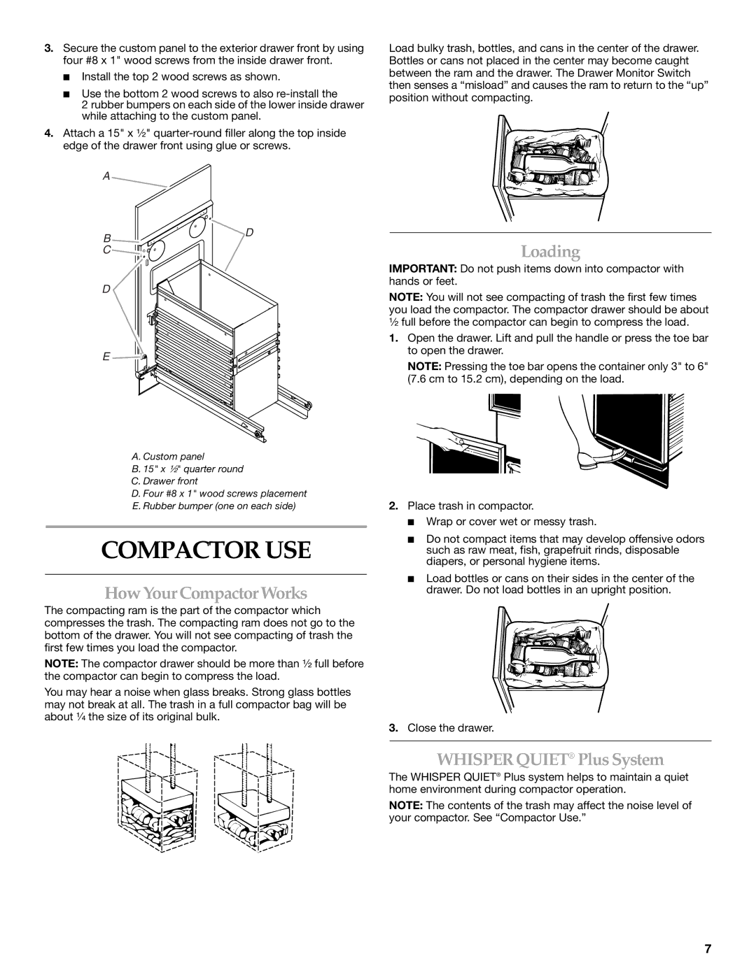 KitchenAid 9872215B manual Compactor USE, Loading, How Your Compactor Works, Whisper Quiet Plus System 