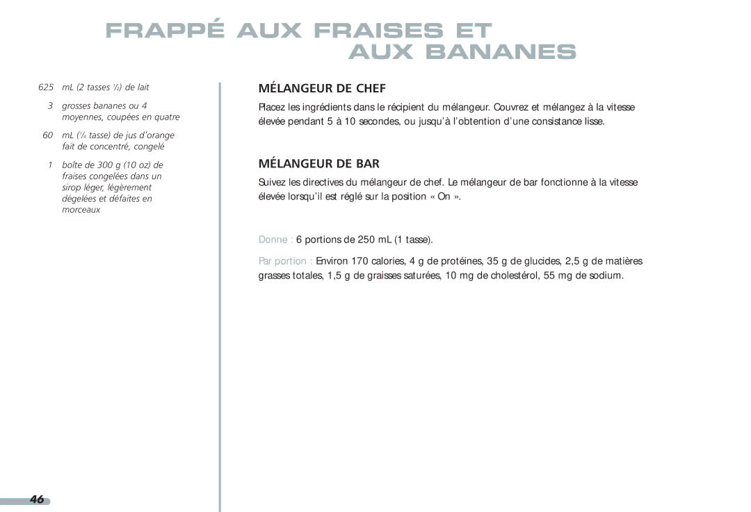 KitchenAid 35, Blender, 4KPCB348, 4KPCB148 manual Frappé AUX Fraises ET AUX Bananes, 625 mL 2 tasses 1⁄2 de lait 