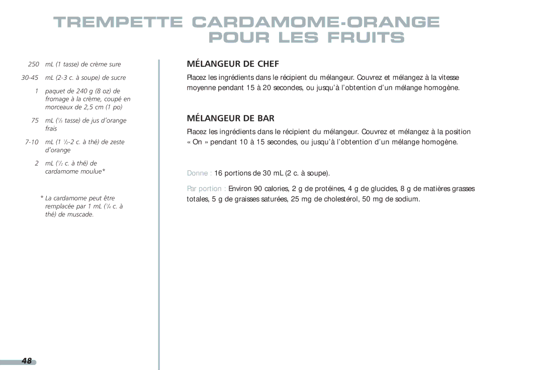 KitchenAid 4KPCB348, Blender, 4KPCB148, 35 manual Trempette CARDAMOME-ORANGE Pour LES Fruits 