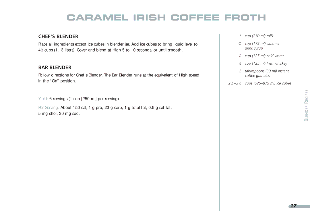 KitchenAid 4KPCB348, Blender, 4KPCB148, 35 manual Caramel Irish Coffee Froth 