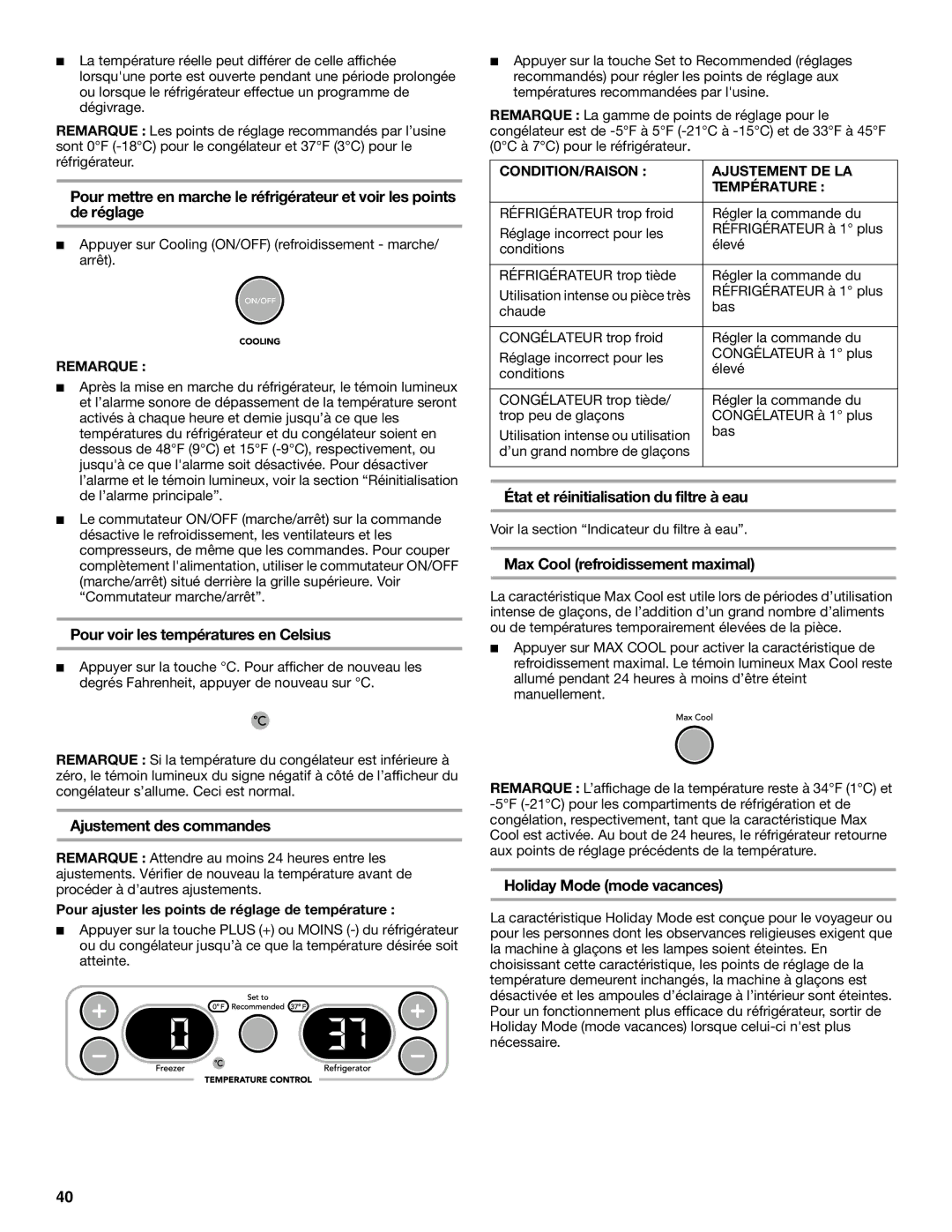 KitchenAid Bottom-Mount Built-In Refrigerator manual Pour voir les températures en Celsius, Ajustement des commandes 