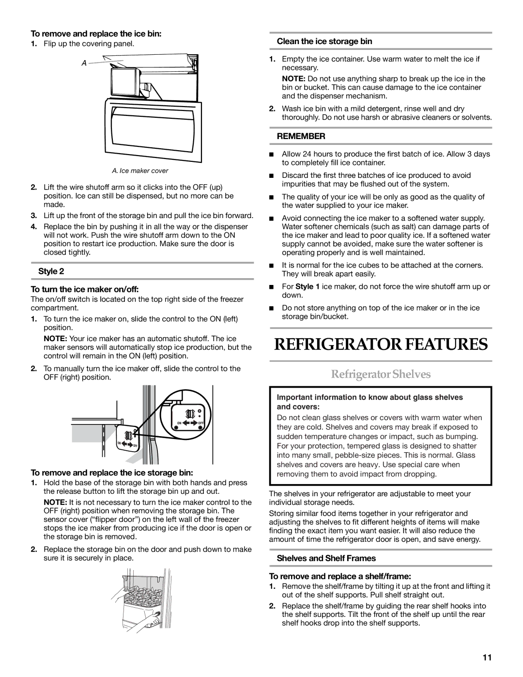 KitchenAid BUILT-IN REFRIGERATOR manual Refrigerator Features, Refrigerator Shelves, To remove and replace the ice bin 