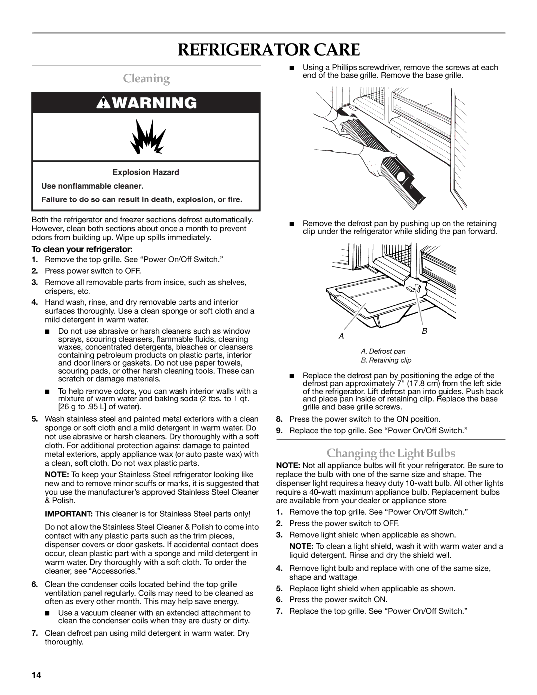 KitchenAid BUILT-IN REFRIGERATOR manual Refrigerator Care, Cleaning, Changing the Light Bulbs, To clean your refrigerator 