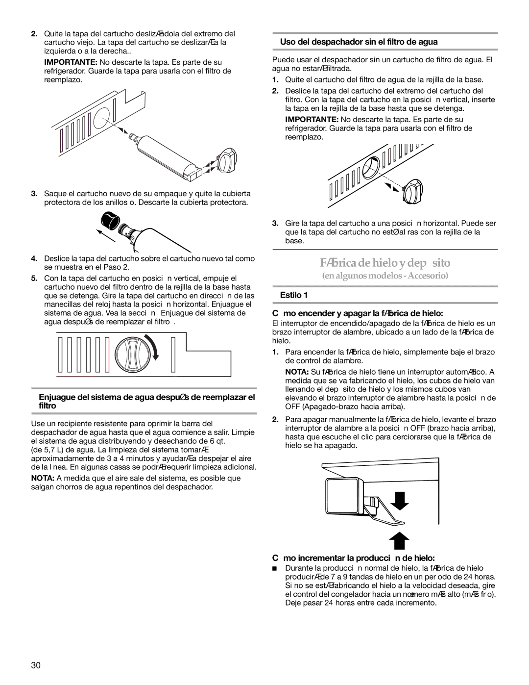 KitchenAid BUILT-IN REFRIGERATOR manual Fábrica de hielo y depósito, Uso del despachador sin el filtro de agua 