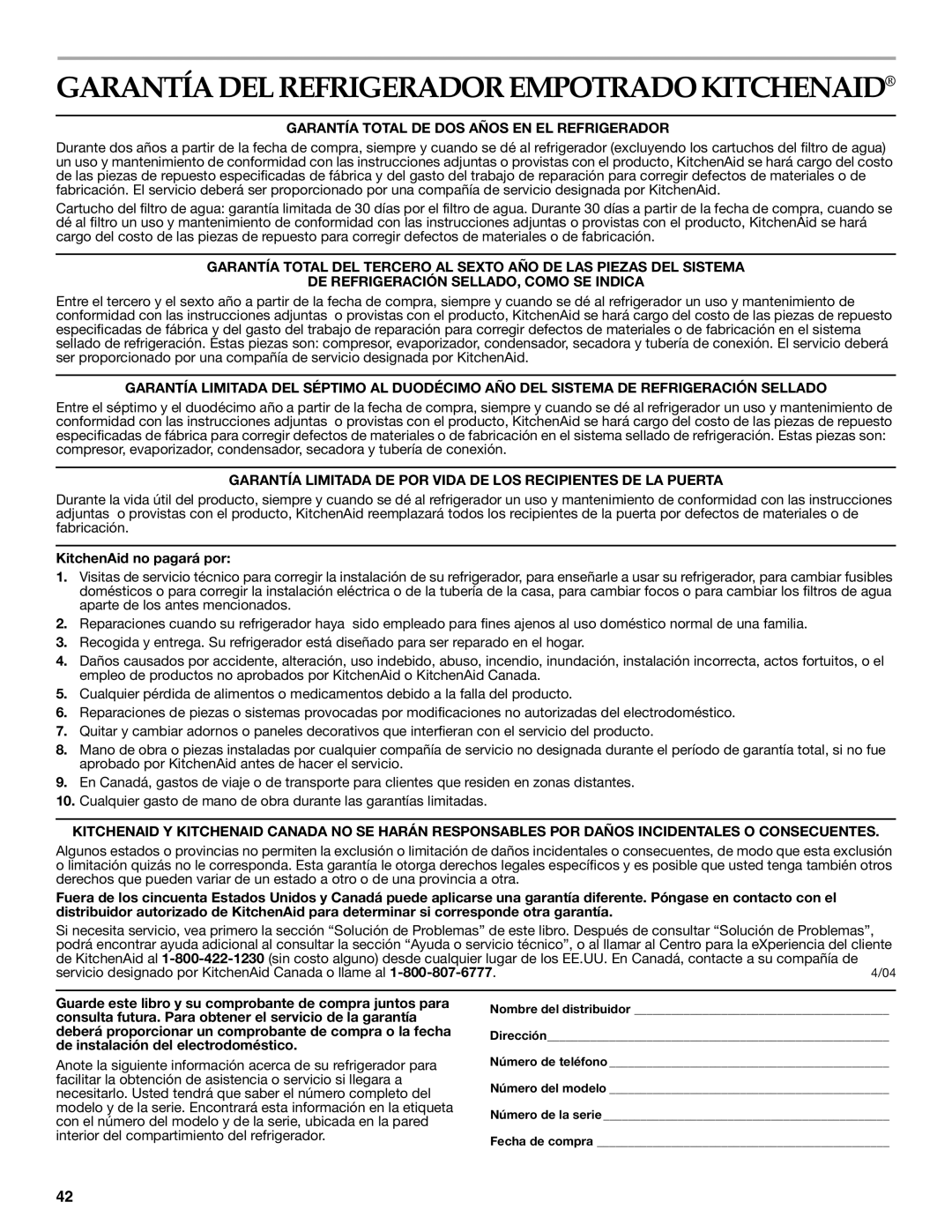 KitchenAid BUILT-IN REFRIGERATOR manual Garantía Total DE DOS Años EN EL Refrigerador, KitchenAid no pagará por 