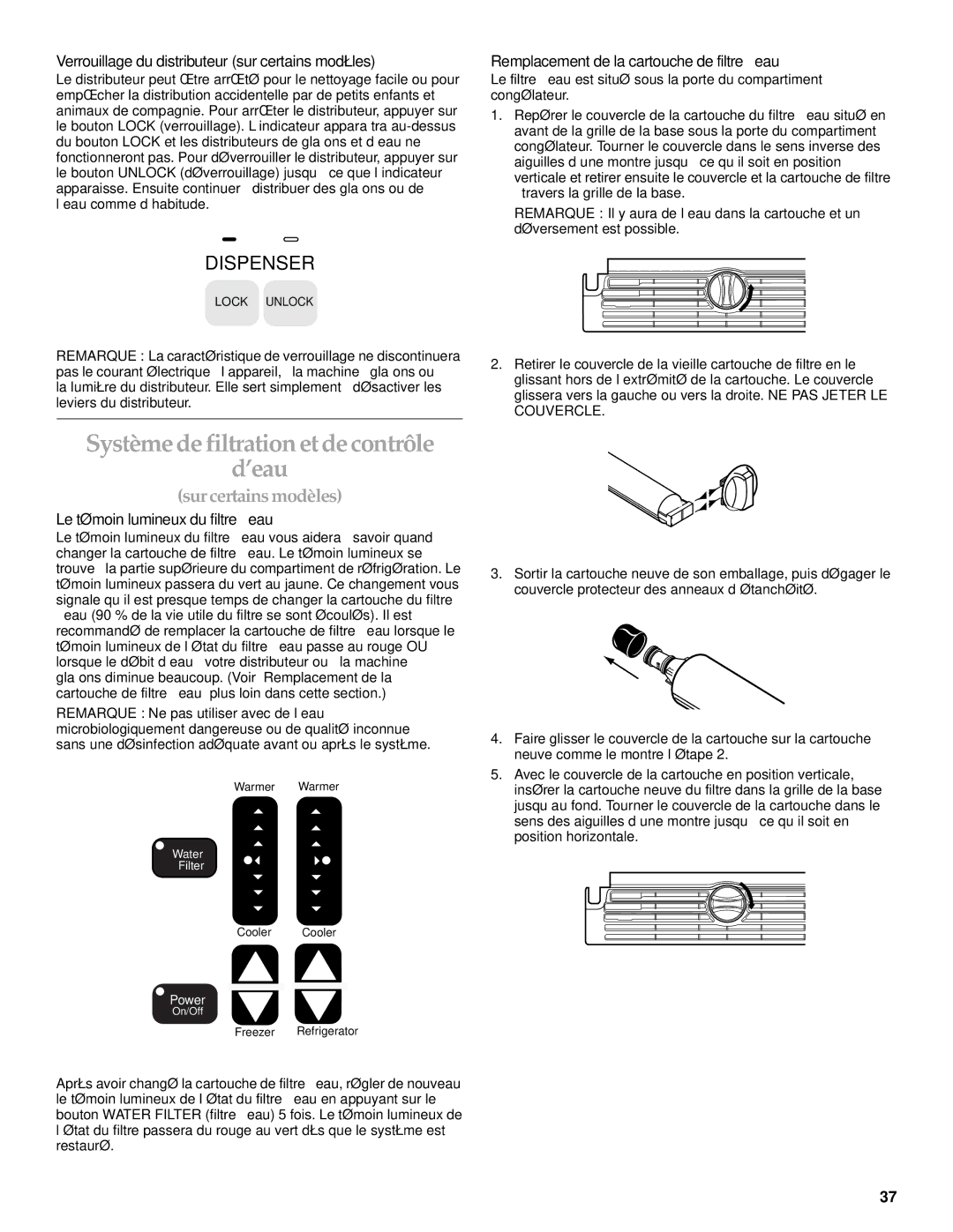 KitchenAid Cabinet Depth Side-by-Side Refrigerator manual Système de filtration et de contrôle ’eau, Sur certains modèles 