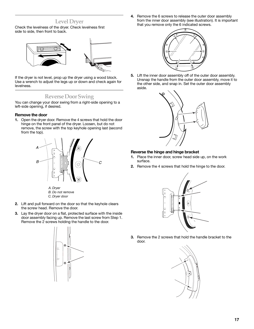 KitchenAid Clothes Dryer manual Level Dryer, Reverse Door Swing, Remove the door, Reverse the hinge and hinge bracket 