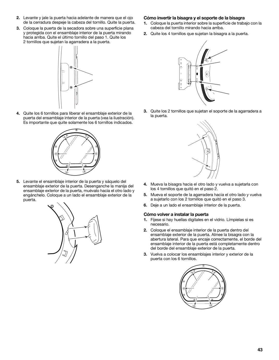 KitchenAid Clothes Dryer manual Cómo invertir la bisagra y el soporte de la bisagra, Cómo volver a instalar la puerta 