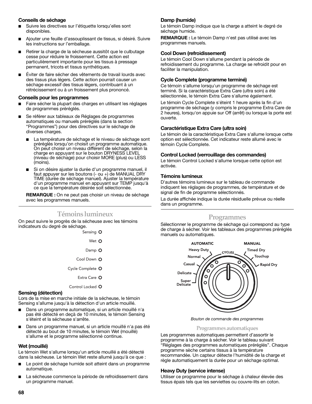 KitchenAid Clothes Dryer manual Témoins lumineux, Programmes 