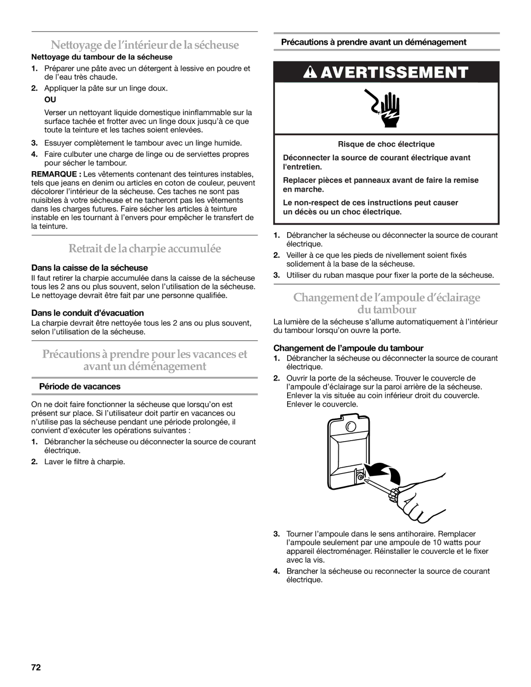 KitchenAid Clothes Dryer manual Nettoyage de l’intérieur de la sécheuse, Retraitde la charpie accumulée 