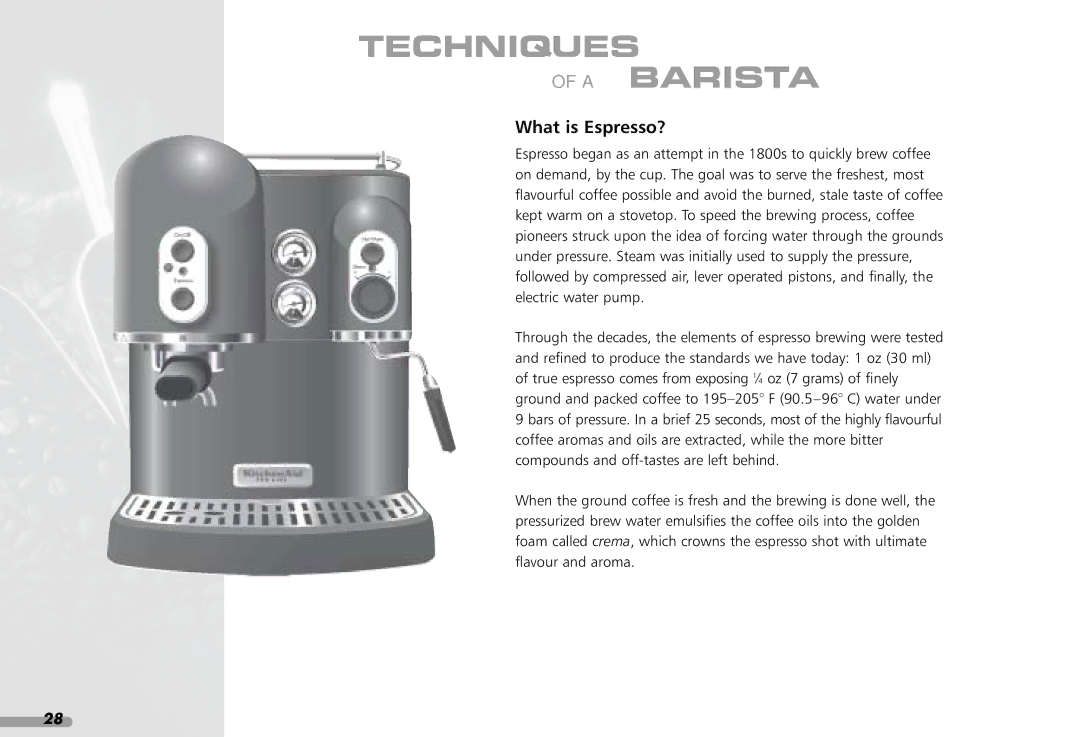 KitchenAid Coffeemaker, 4KPES100, 88 manual Techniques A Barista, What is Espresso? 