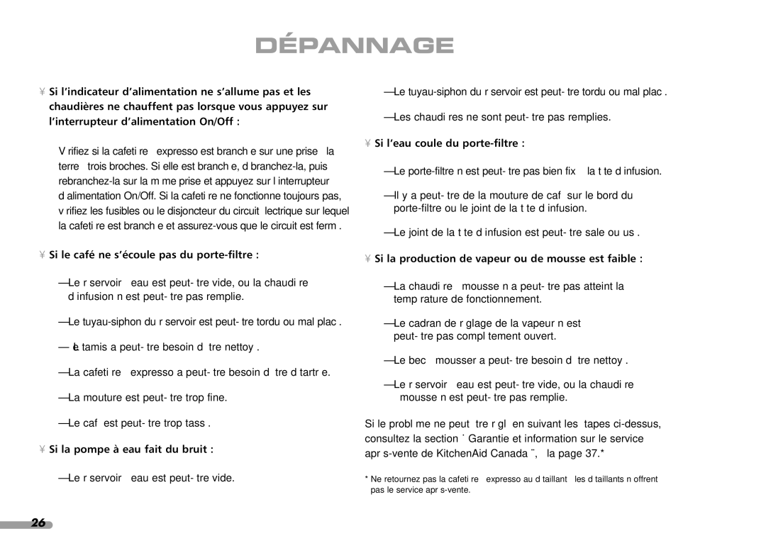 KitchenAid Coffeemaker, 4KPES100, 88 Dépannage, Si le café ne s’écoule pas du porte-filtre, Si la pompe à eau fait du bruit 