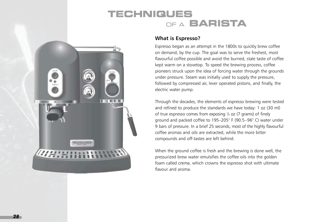 KitchenAid Coffeemaker, 4KPES100, 88 manual Techniques Of A Barista, What is Espresso? 