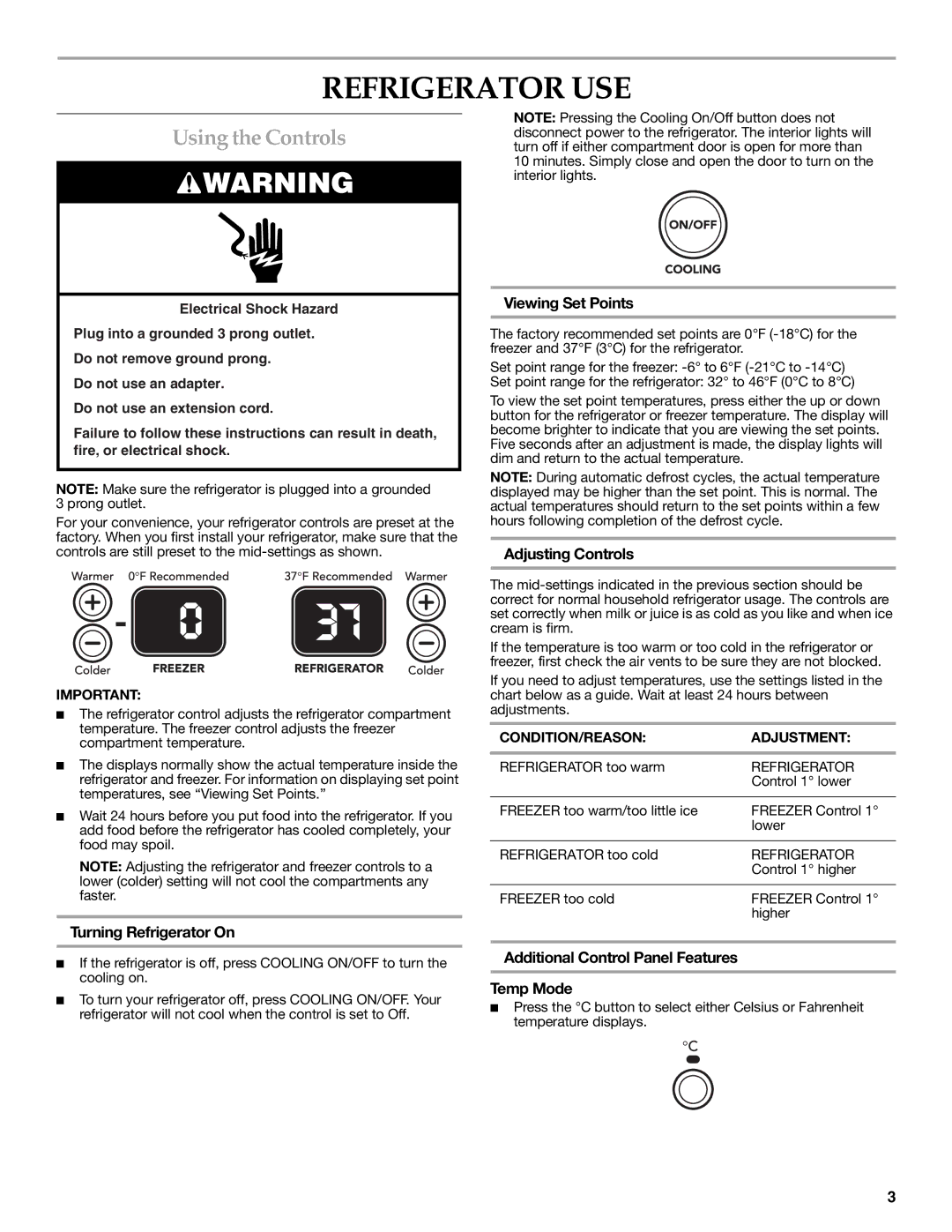 KitchenAid KSCS25INBT01, KSCS25INWH00, KSCS25INSS01, KSCS25INSS00, KSCS25INBL01 warranty Refrigerator USE, Using the Controls 