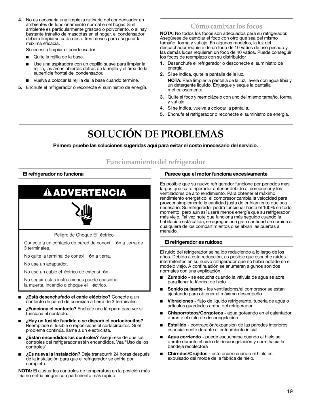 KitchenAid Counter Depth Side-by-Side Refrigerator warranty Solución DE Problemas, Cómo cambiar los focos 