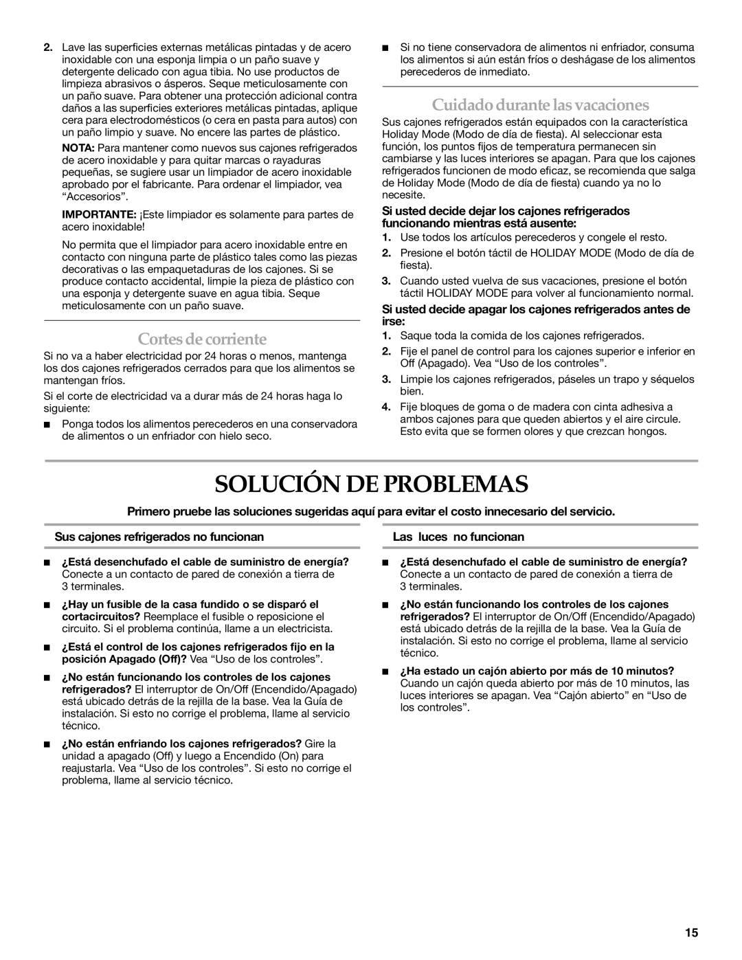 KitchenAid DOUBLE REFRIGERATOR DRAWERS manual Solución DE Problemas, Cortesde corriente, Cuidadodurante las vacaciones 