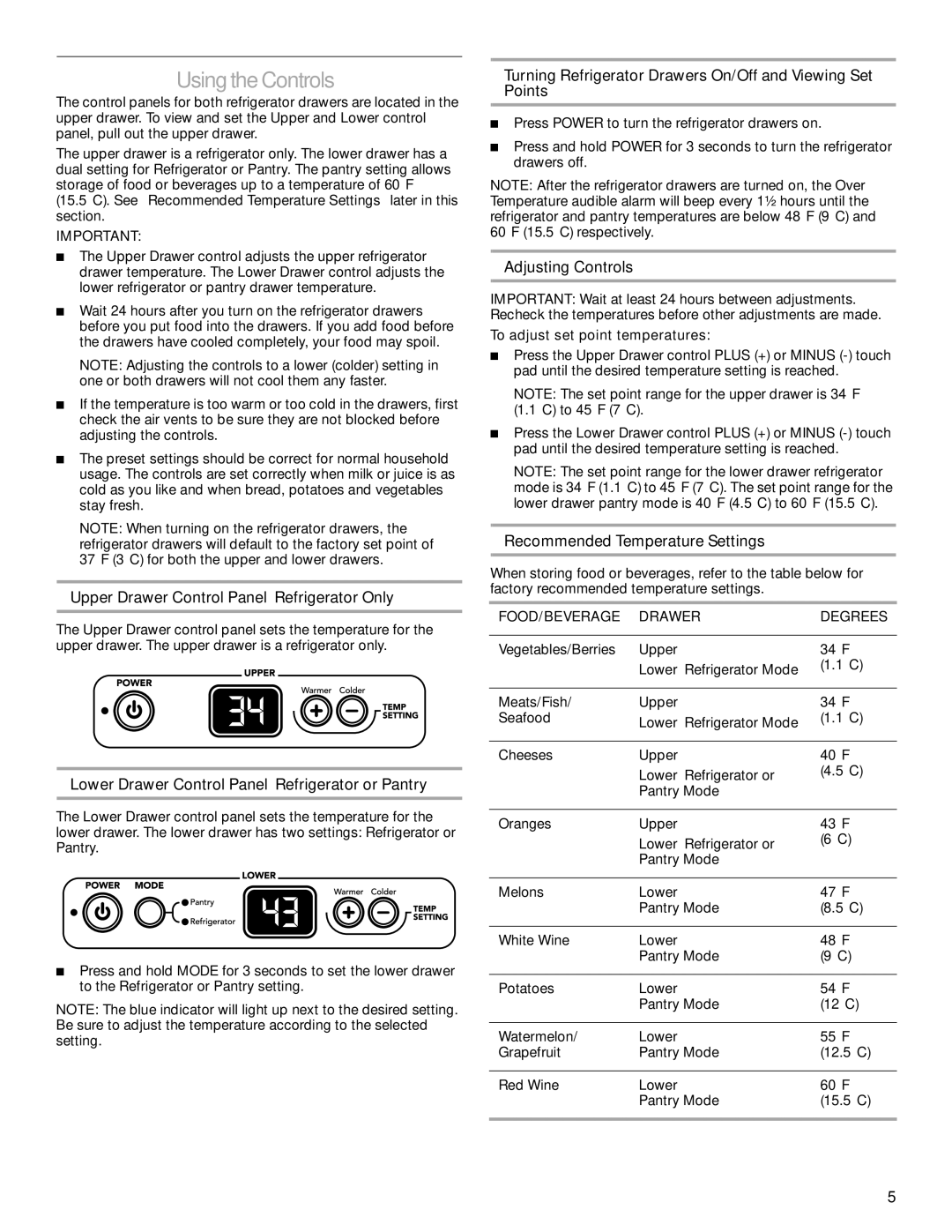 KitchenAid DOUBLE REFRIGERATOR DRAWERS manual Usingthe Controls 